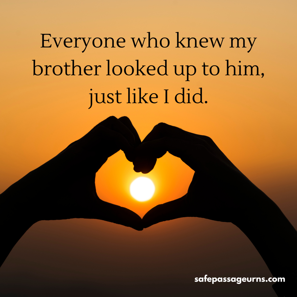 40 Inspirational Quotes for Loss of Brother