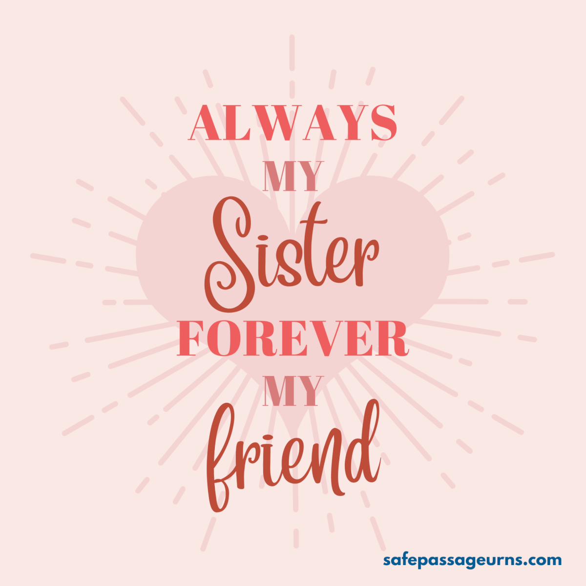 Comforting & Inspirational Losing A Sister Quotes